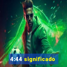 4:44 significado